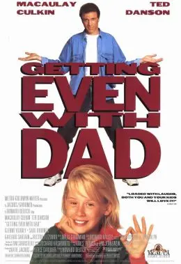 Нарівні з батьком / Поквитатися з татком / Як перевиховати тата (1994) - постер фільму