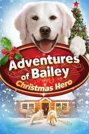 Пригоди Бейлі. Різдвяний герой