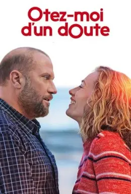 Позбав мене сумнівів (2017) - постер фільму