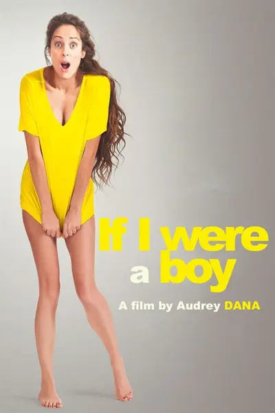 Якби я була чоловіком (2017) - постер фільму