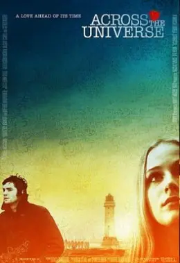 Через всесвіт (2007) - постер фільму