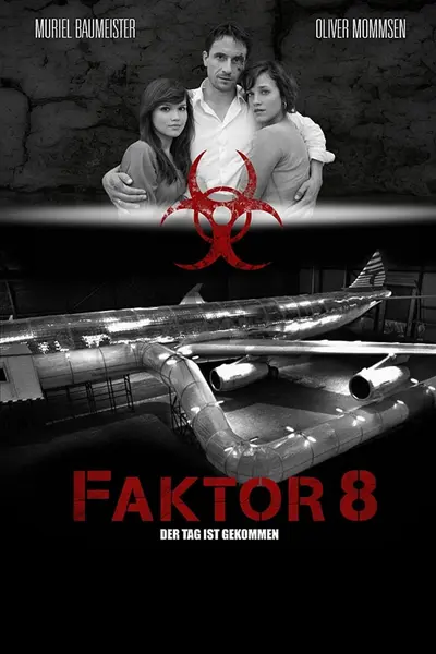 Фактор 8 (2009) - постер фільму
