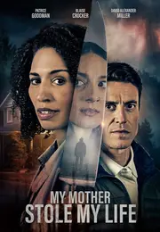 Моя мати вкрала моє життя
